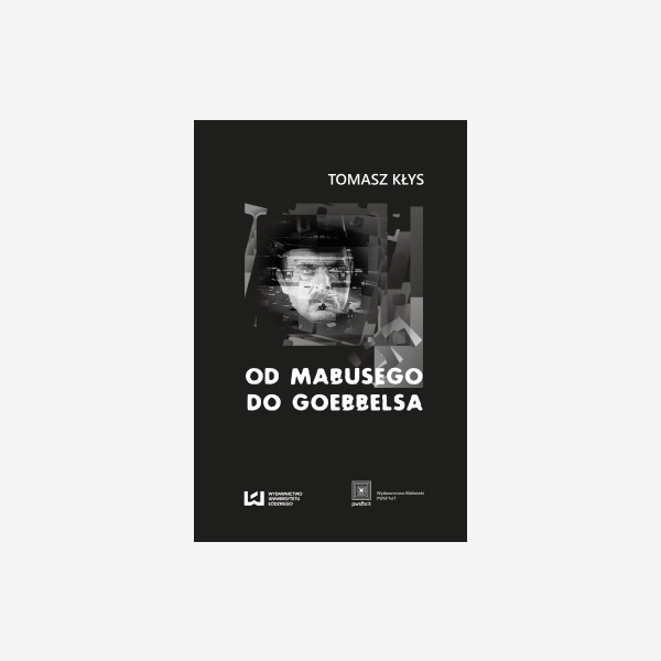 Od Mabusego do Goebbelsa