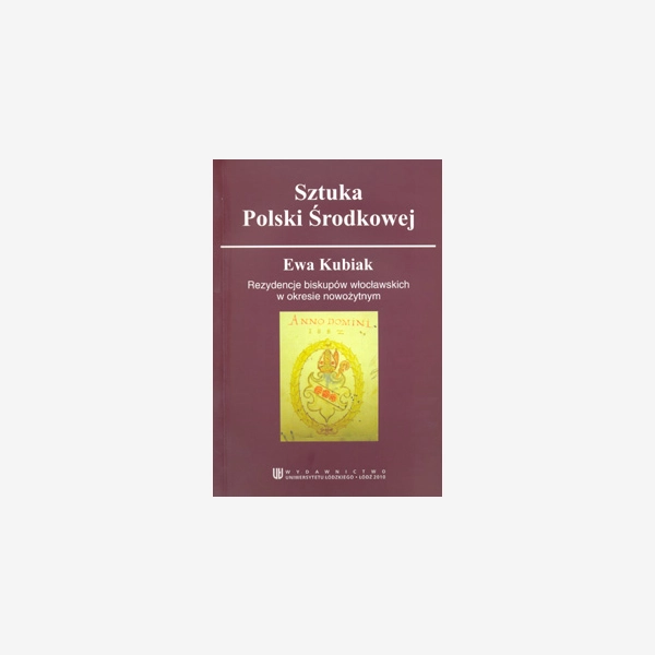 Rezydencje biskupów włocławskich w okresie nowożytnym