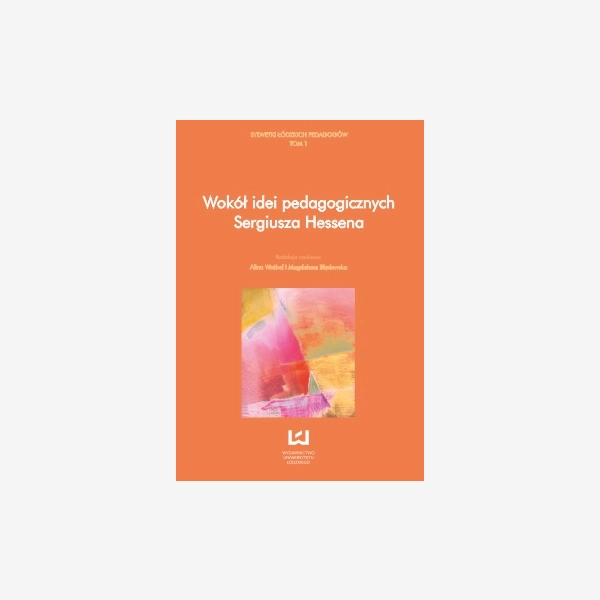 Wokół idei pedagogicznych Sergiusza Hessena