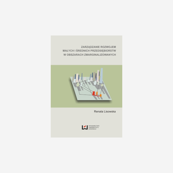Zarządzanie rozwojem małych i średnich przedsiębiorstw w obszarach zmarginalizowanych