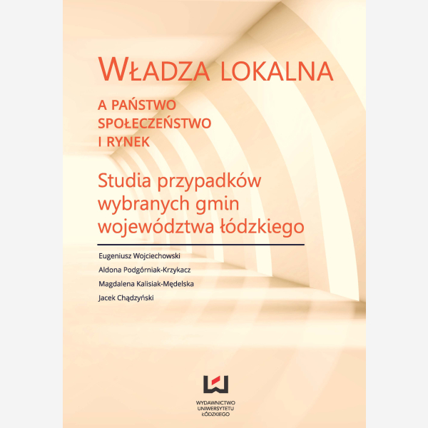 Władza lokalna a państwo, społeczeństwo i rynek