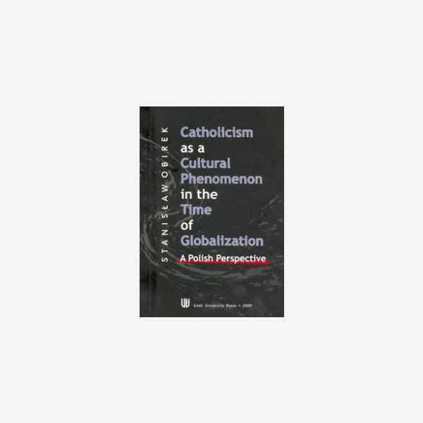 Catholicism as a Cultural Phenomenon in the Time of Globalization