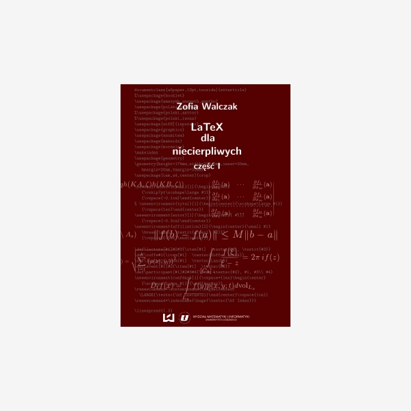 LaTeX dla niecierpliwych. Część pierwsza