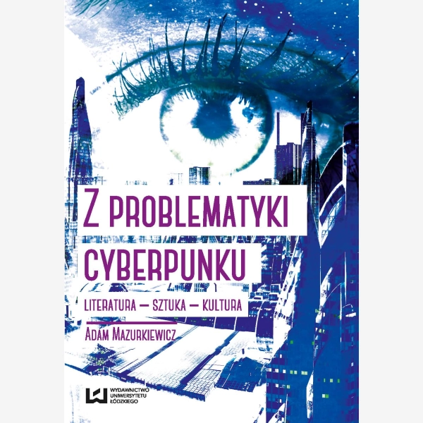 Z problematyki cyberpunku