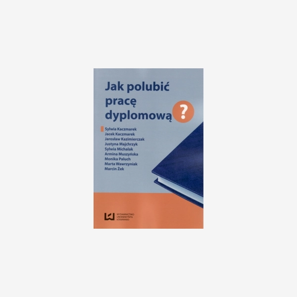 Jak polubić pracę dyplomową