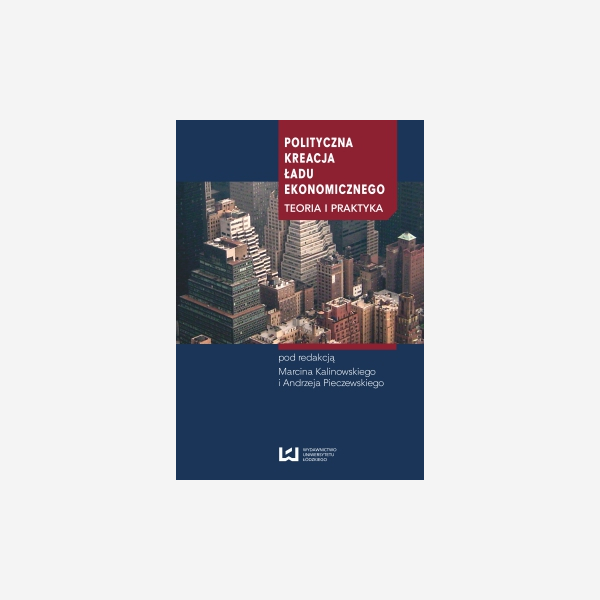 Polityczna kreacja ładu ekonomicznego