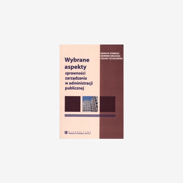 Wybrane aspekty sprawności zarządzania w administracji publicznej