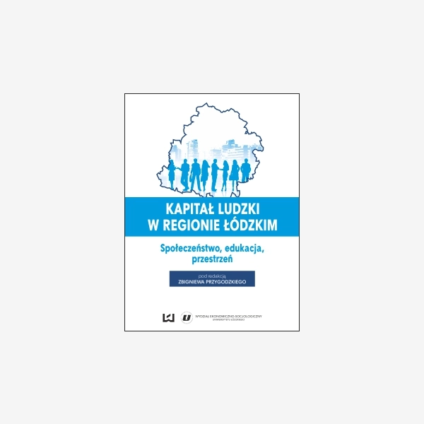 Kapitał ludzki w regionie łódzkim