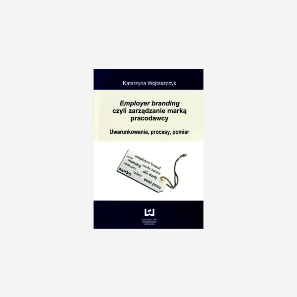 Employer branding czyli zarządzanie marką pracodawcy