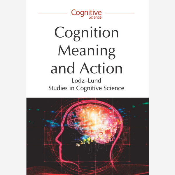 Cognition, Meaning and Action