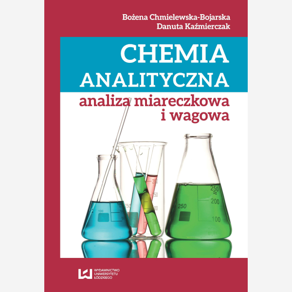 Chemia analityczna. Analiza miareczkowa i wagowa