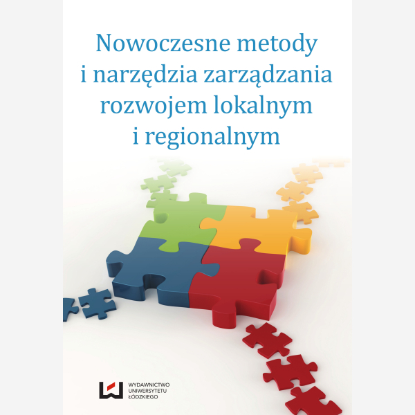 Nowoczesne metody i narzędzia zarządzania rozwojem lokalnym i regionalnym