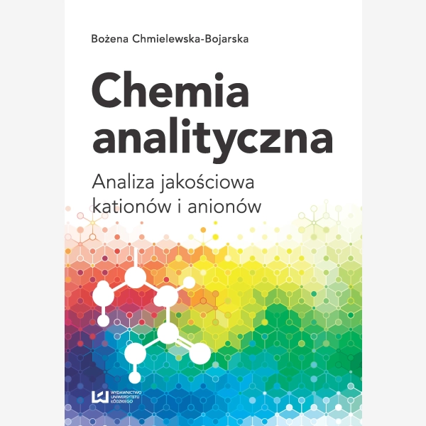 Chemia analityczna. Analiza jakościowa kationów i anionów
