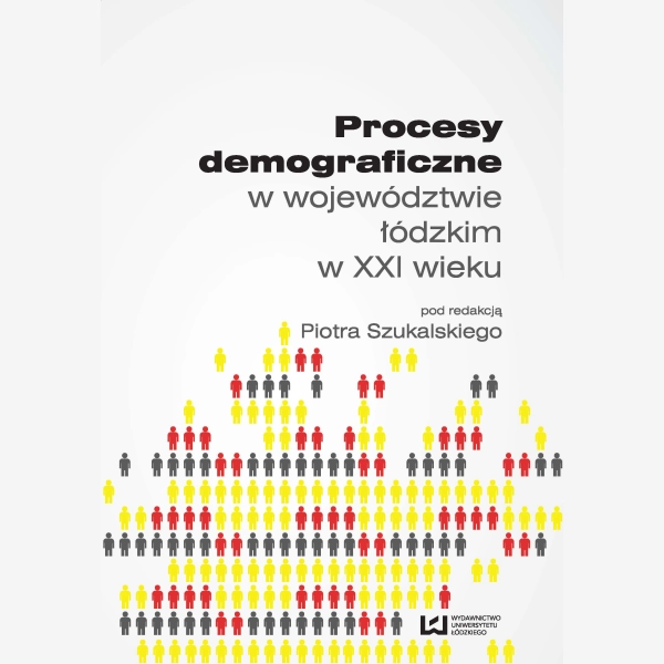 Procesy demograficzne w województwie łódzkim w XXI wieku