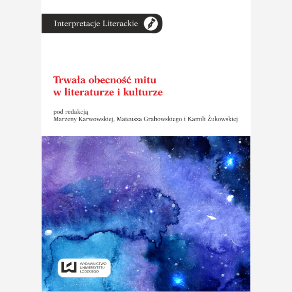 Trwała obecność mitu w literaturze i kulturze