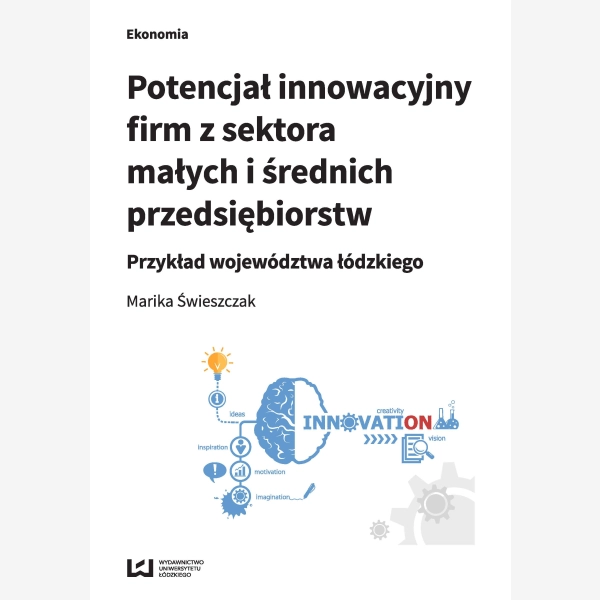Potencjał innowacyjny firm sektora małych i średnich przedsiębiorstw