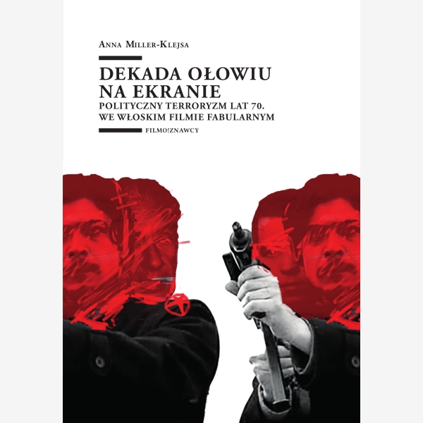 Dekada ołowiu na ekranie