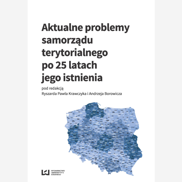 Aktualne problemy samorządu terytorialnego po 25 latach jego istnienia