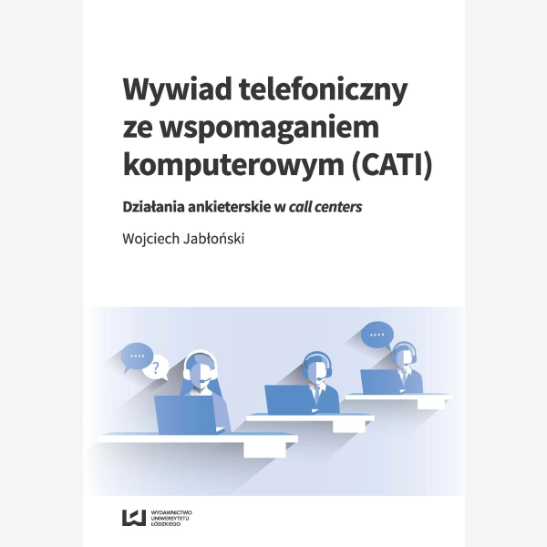 Wywiad telefoniczny ze wspomaganiem komputerowym (CATI)