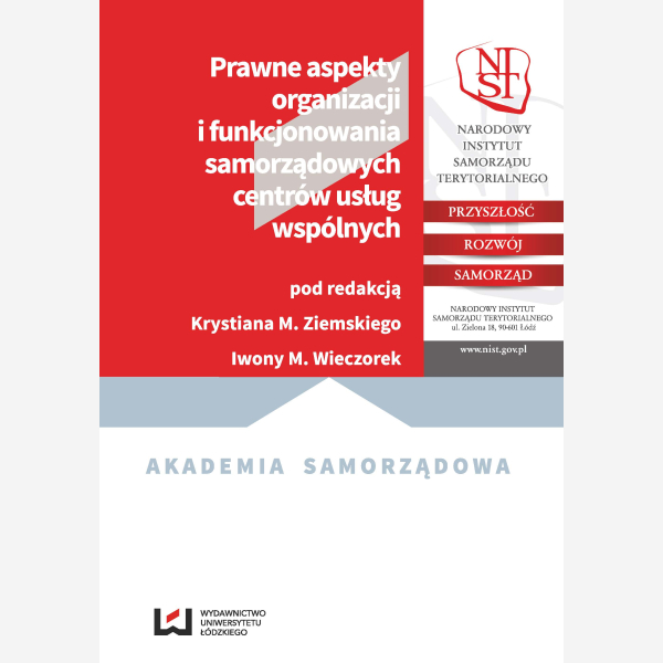 Prawne aspekty organizacji i funkcjonowania samorządowych centrów usług wspólnych