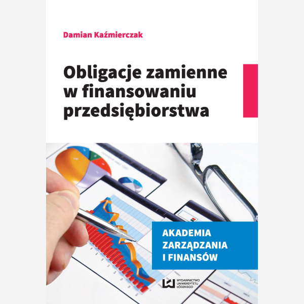 Obligacje zamienne w finansowaniu przedsiębiorstwa