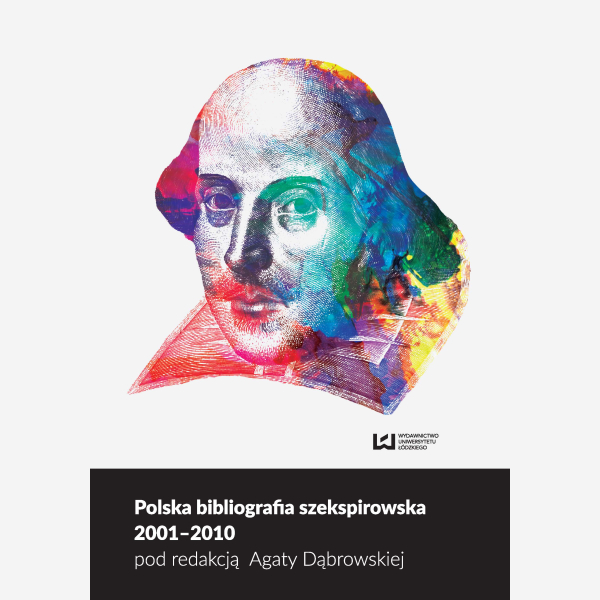 Polska bibliografia szekspirowska 2001-2010