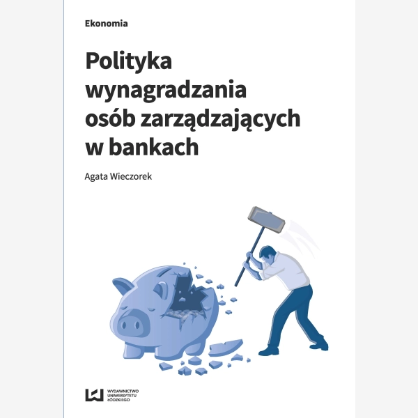 Polityka wynagradzania osób zarządzających w bankach