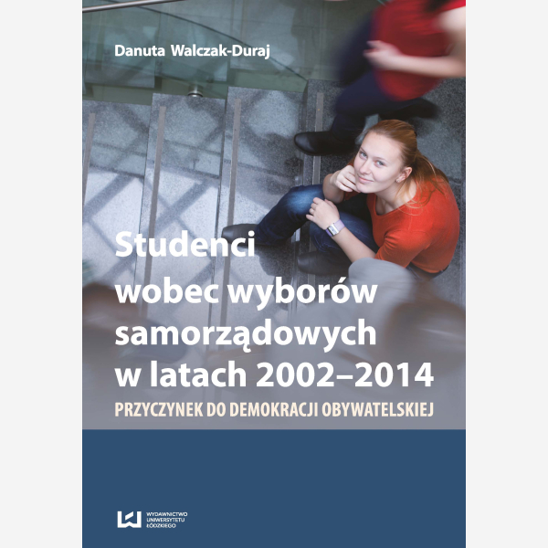 Studenci wobec wyborów samorządowych w latach 2002-2014