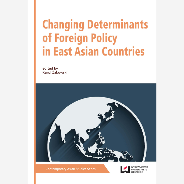 Changing Determinants of Foreign Policy in East Asian Countries