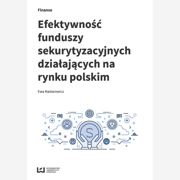 Efektywność funduszy sekurytyzacyjnych działających na rynku polskim