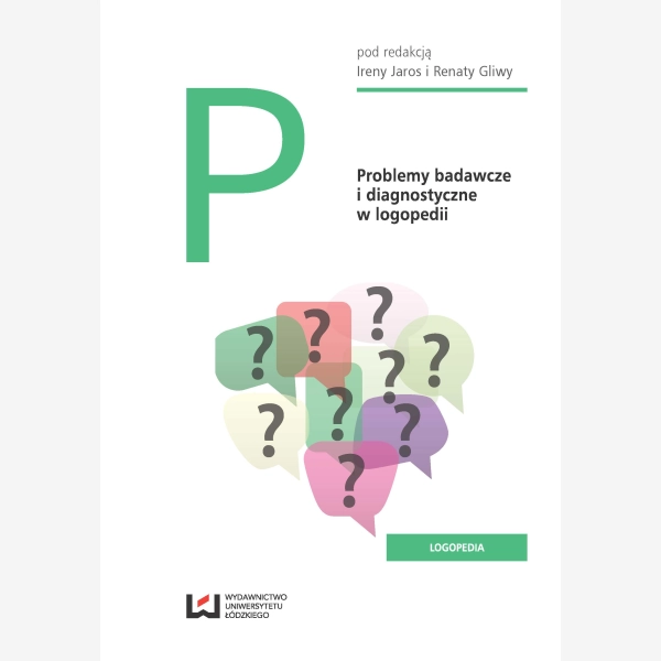 Problemy badawcze i diagnostyczne w logopedii