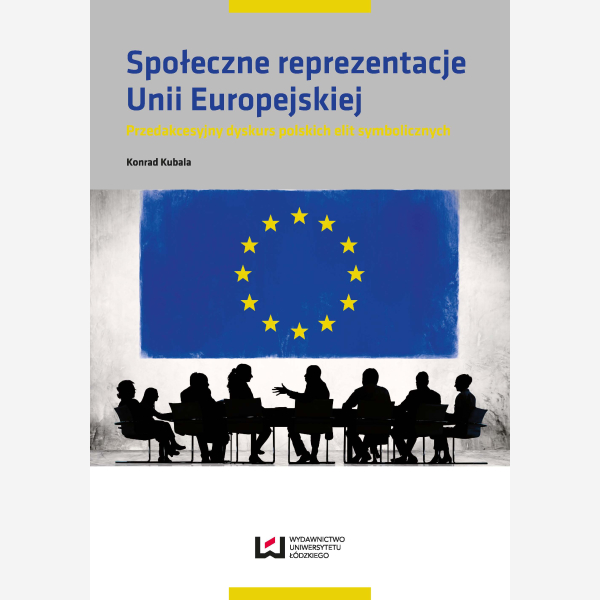 Społeczne reprezentacje Unii Europejskiej