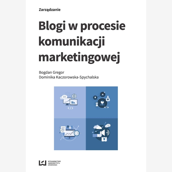 Blogi w procesie komunikacji marketingowej