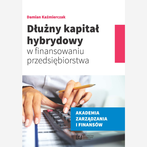 Dłużny kapitał hybrydowy w finansowaniu przedsiębiorstwa