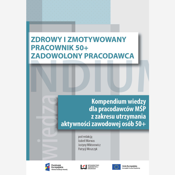 Zdrowy i zmotywowany pracownik 50+. Zadowolony pracodawca