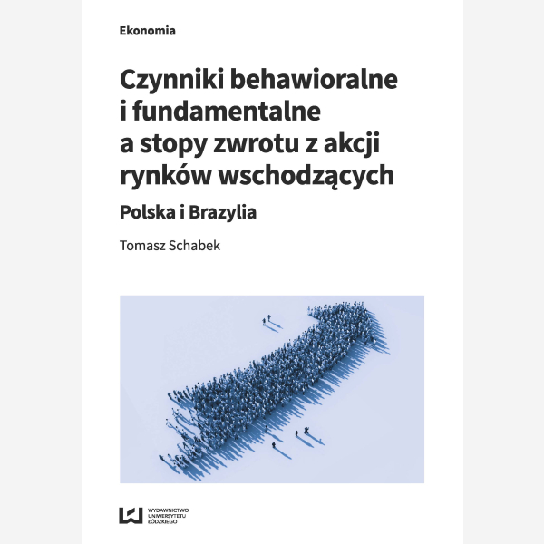 Czynniki behawioralne i fundamentalne a stopy zwrotu akcji rynków wschodzących