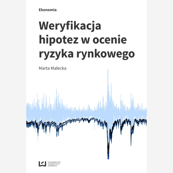 Weryfikacja hipotez w ocenie ryzyka rynkowego