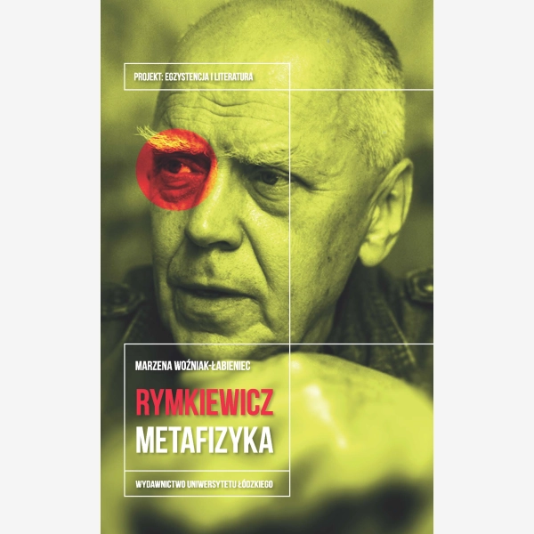 Jarosław Marek Rymkiewicz. Metafizyka