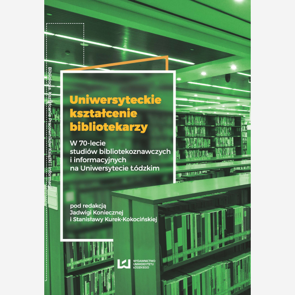 Uniwersyteckie kształcenie bibliotekarzy