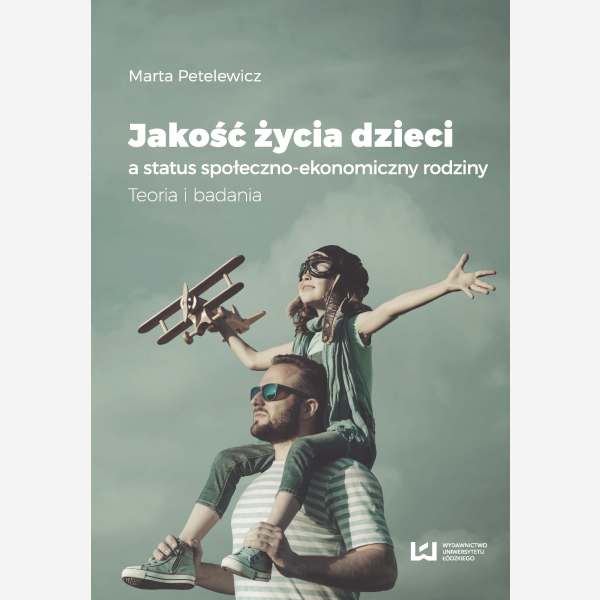 Jakość życia dzieci a status społeczno-ekonomiczny rodziny