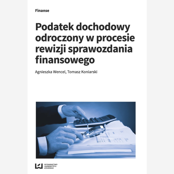 Podatek dochodowy odroczony w procesie rewizji sprawozdania finansowego