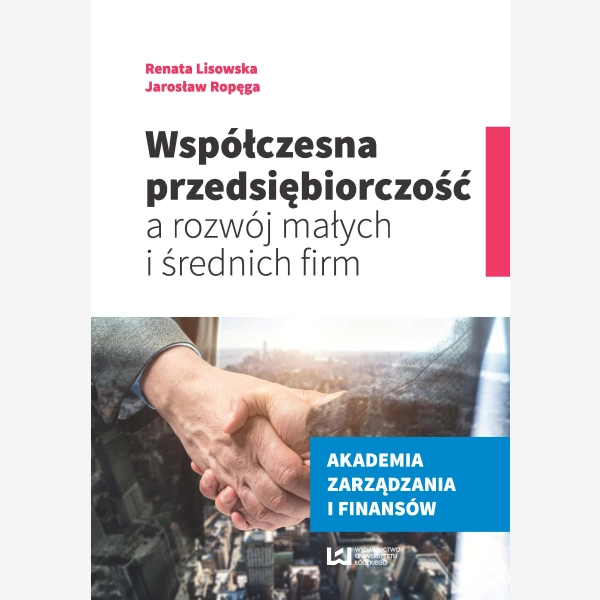 Współczesna przedsiębiorczość a rozwój małych i średnich firm