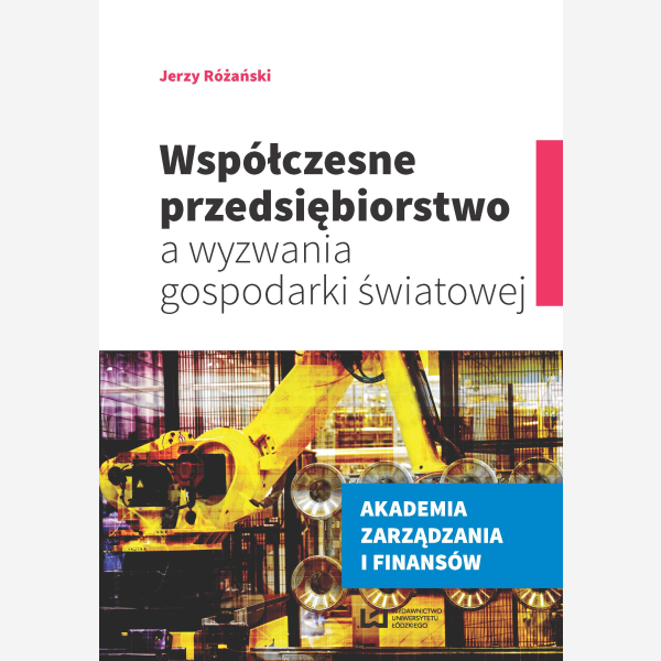 Współczesne przedsiębiorstwo a wyzwania gospodarki światowej