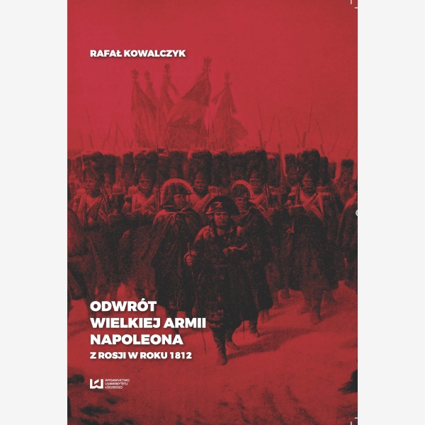 Odwrót Wielkiej Armii Napoleona z Rosji w roku 1812