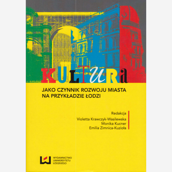 Kultura jako czynnik rozwoju miasta