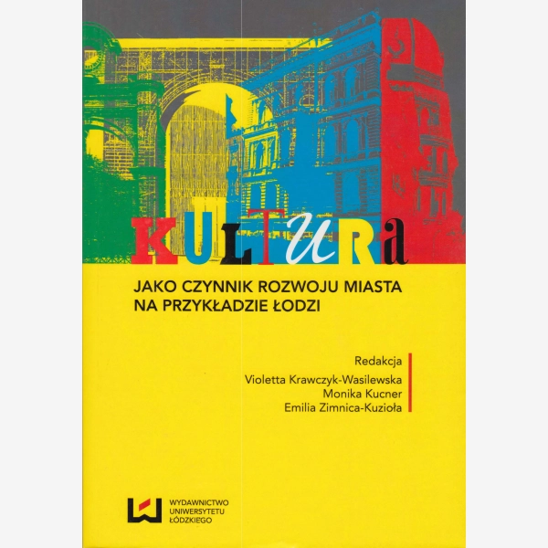 Kultura jako czynnik rozwoju miasta
