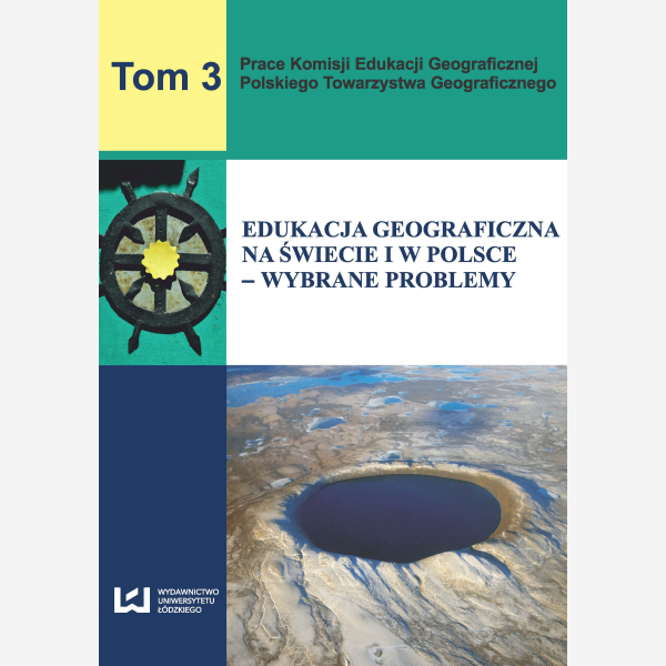 Edukacja geograficzna na świecie i w Polsce - wybrane problemy