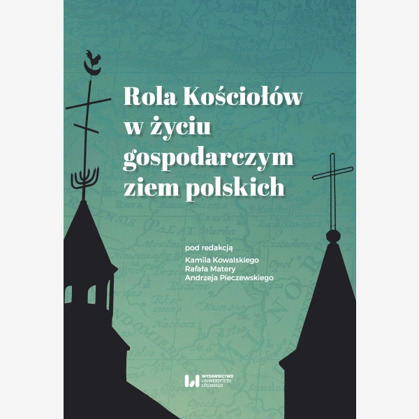 Rola Kościołów w życiu gospodarczym ziem polskich