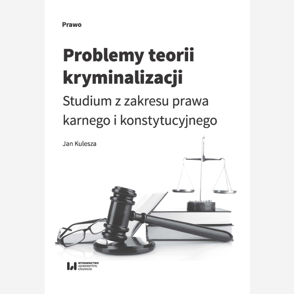 Problemy teorii kryminalizacji