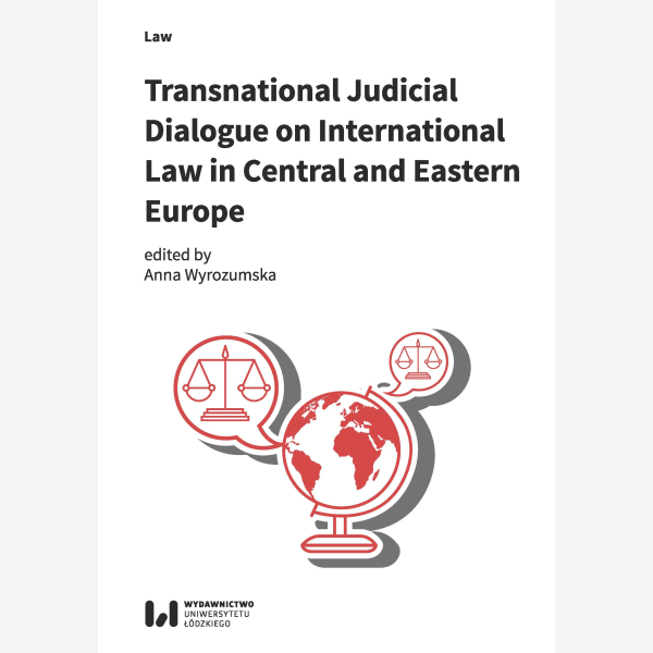 Transnational Judicial Dialogue on International Law in Central and Eastern Europe